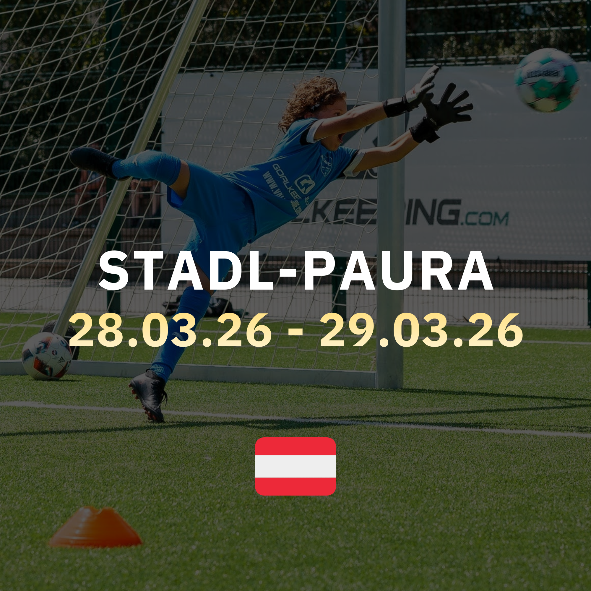 Oster-Torwartcamp in Stadl Paura (AUT)